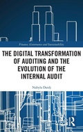 Cover: The Digital Transformation of Auditing and the Evolution of the Internal Audit - Routledge