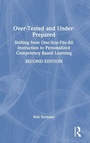 Cover: Over-Tested and Under-Prepared - Routledge