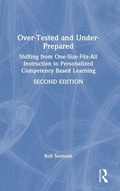 Cover: Over-Tested and Under-Prepared - Routledge