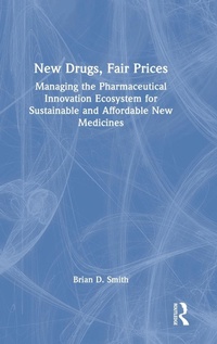 Abbildung von: New Drugs, Fair Prices - Routledge