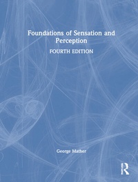 Enlarge image Cover: Foundations of Sensation and Perception - Taylor & Francis