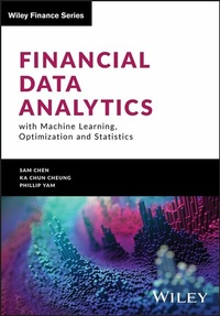 Abbildung von: Financial Data Analytics with Machine Learning, Optimization and Statistics - Wiley