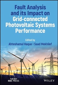 Enlarge image Cover: Fault Analysis and its Impact on Grid-connected Photovoltaic Systems Performance - Wiley