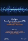Cover: Intelligent Reconfigurable Surfaces (IRS) for Prospective 6G Wireless Networks - Wiley