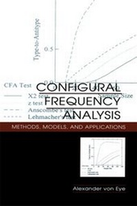 Enlarge image Cover: Configural Frequency Analysis - Psychology Press Ltd