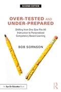 Cover: Over-Tested and Under-Prepared - Routledge