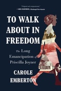 Cover: To Walk About in Freedom - WW Norton & Co