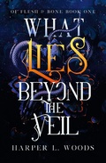 Cover: What Lies Beyond the Veil - Hodderscape