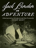 Cover: Jack London on Adventure - The Lyons Press