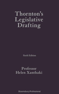 Abbildung von: Thornton's Legislative Drafting - Bloomsbury Professional