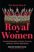 Bild: Secret Lives of Royal Women - TMA Press