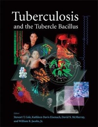 Enlarge image Cover: Tuberculosis and the Tubercle Bacillus - American Society for Microbiology