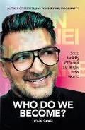 Cover: Who Do We Become? - Jonathan Ball Publishers SA