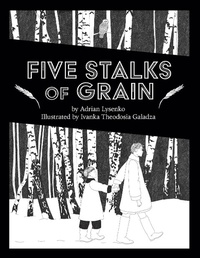 Abbildung von: Five Stalks of Grain - University of Calgary Press