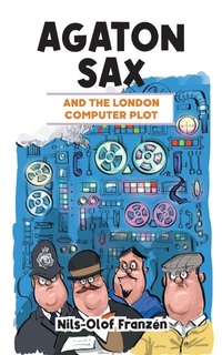 Enlarge image Cover: Agaton Sax and the London Computer Plot - Oak Tree Books