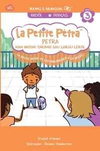 Abbildung von: La Petite Petra et les Taquineries a la Recre - Xponential Learning Inc