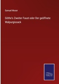 Cover: Goethe's Zweiter Faust oder Der geoeffnete Walpurgissack - Outlook