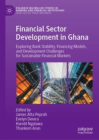 Enlarge image Cover: Financial Sector Development in Ghana - Palgrave Macmillan