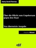Cover: &Uuml;ber die Pflicht zum Ungehorsam gegen den Staat - BoD - Books on Demand