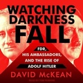 Cover: Watching Darkness Fall - Tantor Audio