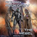 Cover: The Rebel - Tantor Audio