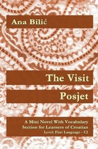 Enlarge image Cover: The Visit / Posjet - Ana Bilic