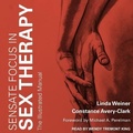 Cover: Sensate Focus in Sex Therapy - Tantor Audio