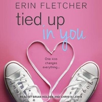 Enlarge image Cover: Tied Up in You - Tantor Audio