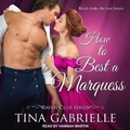 Cover: How to Best a Marquess - Tantor Audio