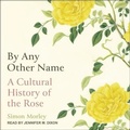 Cover: By Any Other Name - Tantor Audio
