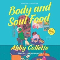 Enlarge image Cover: Body and Soul Food - Tantor Audio