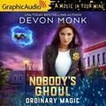 Cover: Nobody's Ghoul [Dramatized Adaptation] - Graphic Audio