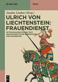 Cover: Ulrich von Liechtenstein: Frauendienst - De Gruyter