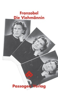 Abbildung von: Die Viehmännin - Passagen
