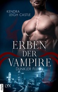 Cover: Erben der Vampire - Dunkler Fluch - LYX