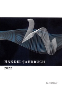 Abbildung von: Händel-Jahrbuch / Händel-Jahrbuch 2022, 68. Jahrgang - Bärenreiter