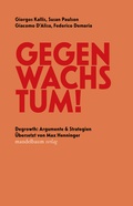 Cover: Gegen Wachstum! - Mandelbaum Verlag eG