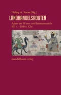 Cover: Landhandelsrouten - Mandelbaum Verlag eG