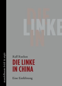 Abbildung von: Die Linke in China - Mandelbaum Verlag eG
