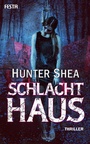 Cover: Schlachthaus - Festa Verlag