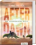 Cover: After Dawn - Die verborgene Welt - S&uuml;dpol Verlag GmbH
