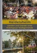 Cover: Heidelsheim - Werden und Wandel einer Kraichgauer Stadtgemeinde - verlag regionalkultur