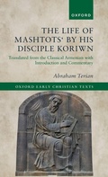 Cover: The Life of Mashtots' by his Disciple Koriwn - Oxford University Press