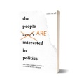 Abbildung von: The People Are Interested In Politics - Laneway Press