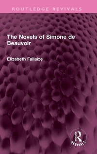 Enlarge image Cover: The Novels of Simone de Beauvoir - Routledge