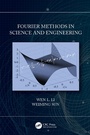 Cover: Fourier Methods in Science and Engineering - CRC Press