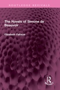 Cover: The Novels of Simone de Beauvoir - Routledge