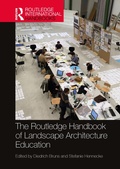 Cover: The Routledge Handbook of Landscape Architecture Education - Routledge