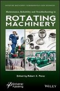 Cover: Maintenance, Reliability and Troubleshooting in Rotating Machinery - Wiley