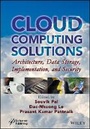 Cover: Cloud Computing Solutions - Architecture, Data Storage, Implementation and Security - Wiley